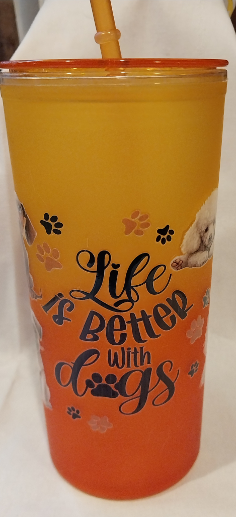 Image of Life is better with dogs cup